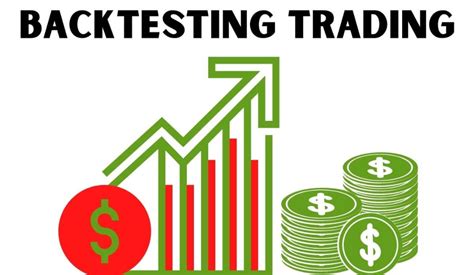 The Importance of Backtesting Trading Strategies.